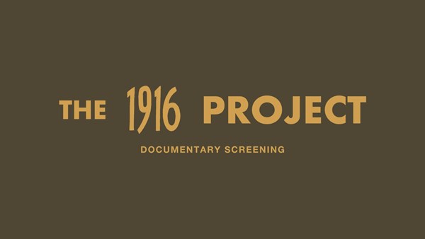 The 1916 Project Documentary