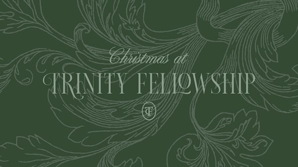 Christmas at Trinity Fellowship